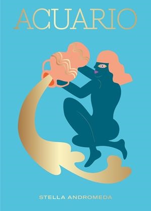 ACUARIO 7¦ED | 9788416407699 | STELLA ANDROMEDA