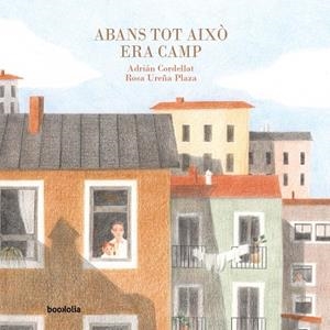 ABANS TOT AIXO ERA CAMP - CAT | 9791387702014 | ADRIAN CORDELLAT