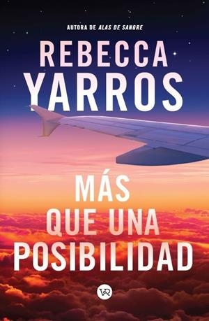 MAS QUE UNA POSIBILIDAD | 9788419873224 | REBECCA YARROS