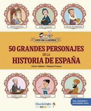 50 GRANDES PERSONAJES DE LA HISTORIA DE ESPA¥A | 9788413615233 | VICTOR SABATE