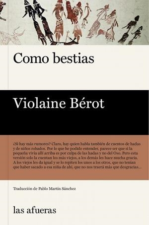 COMO BESTIAS 3¦ ED | 9788412591170 | VIOLAINE BEROT