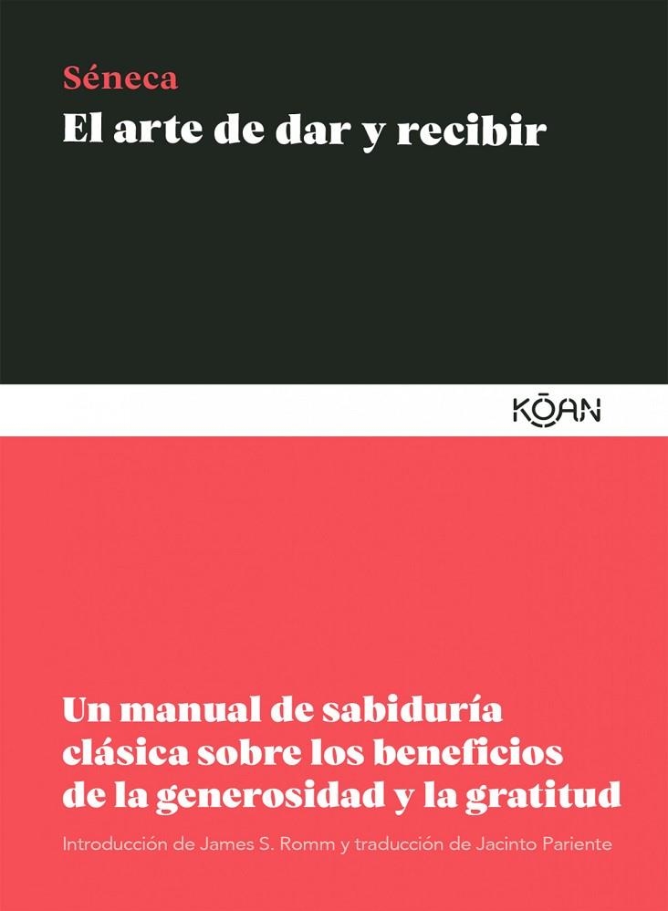 ARTE DE DAR Y RECIBIR,EL 2¦ED | 9788418223242 | UCIO ANNEO SENECA