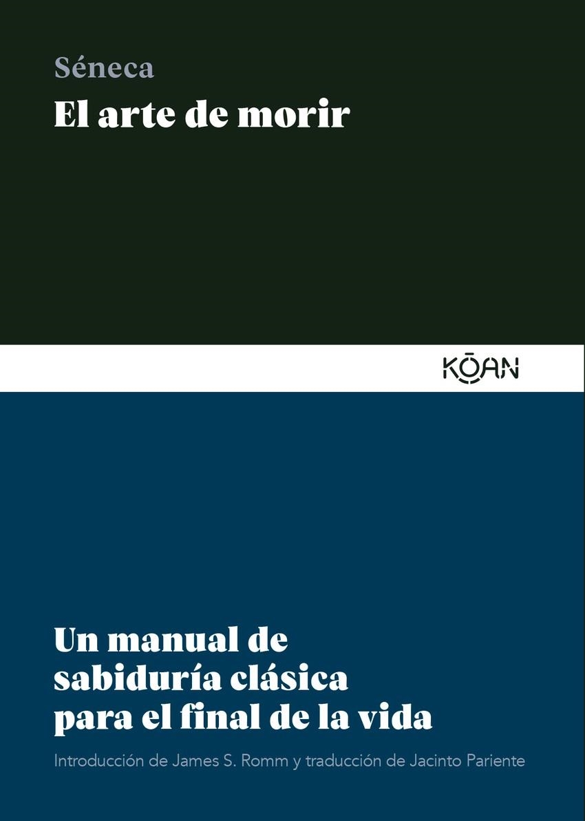 ARTE DE MORIR, EL | 9788418223785 | LUCIO ANNEO SENECA