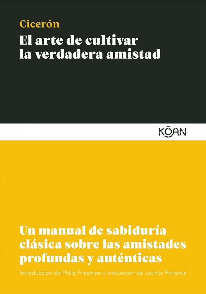 ARTE DE CULTIVAR LA VERDADERA AMISTAD,EL 5¦ED | 9788412053777 | ARCO TULIO CICERON
