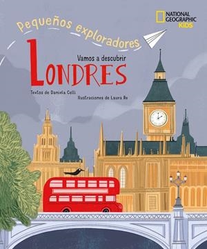 LONDRES - PEQUE¥OS EXPLORADORES | 9788854056183 | DANIELA CELLI