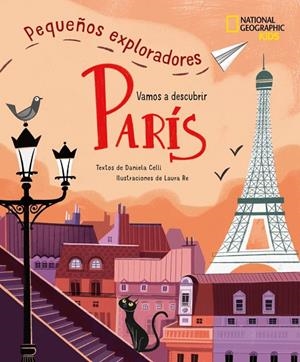 PARIS - PEQUE¥OS EXPLORADORES | 9788854055131 | DANIELA CELLI