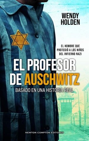 PROFESOR DE AUSCHWITZ, EL | 9788410359888 | WENDY HOLDEN