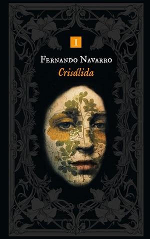 CRISALIDA | 9788419581891 | FERNANDO NAVARRO