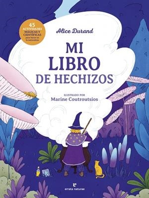 MI LIBRO DE HECHIZOS | 9788419158826 | ALICE DURAND