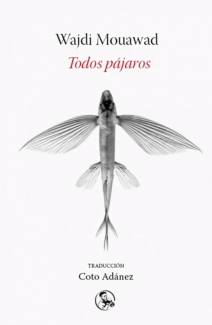 TODOS PAJAROS 3¦ED | 9788495291936 | AJDI MOUAWAD
