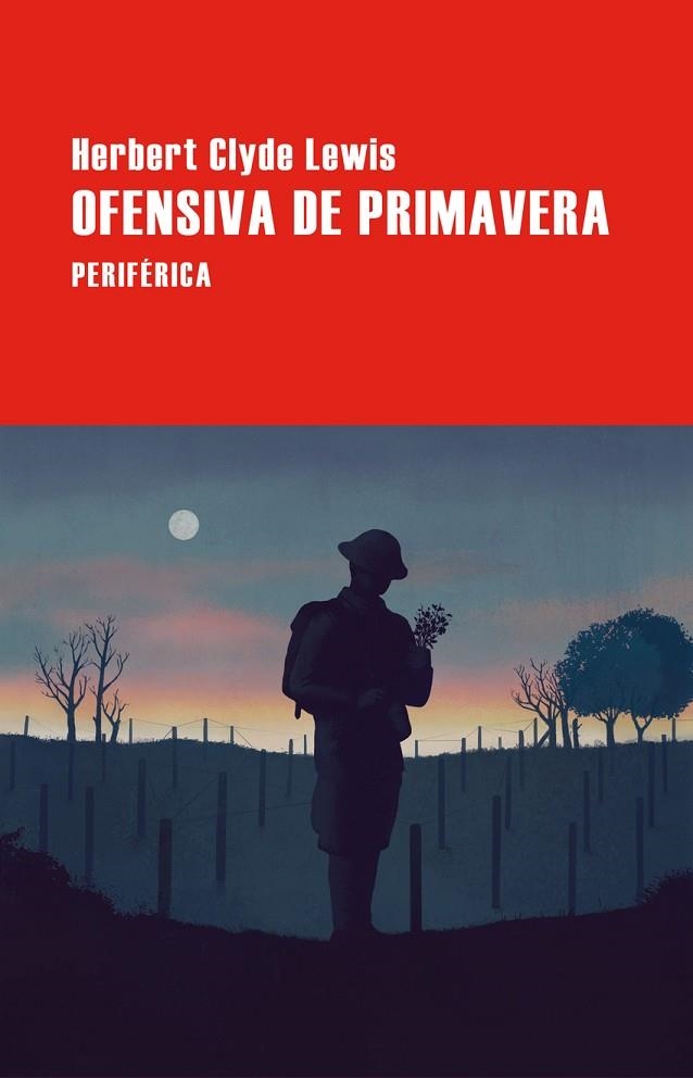 OFENSIVA DE PRIMAVERA | 9788410171374 | HERBERT CLYDE LEWIS