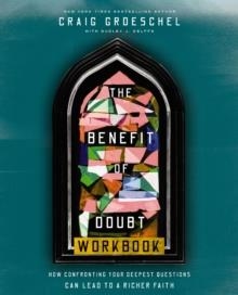 THE BENEFIT OF DOUBT WORKBOOK | 9780310174257 | CRAIG GROESCHEL