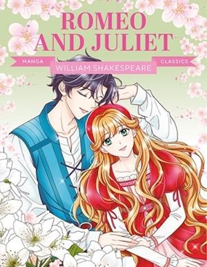 MANGA CLASSICS: ROMEO AND JULIET | 9781787081659 | LEE KYUNG-SHIN