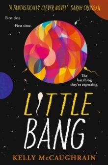 LITTLE BANG | 9781406375725 | KELLY MCCAUGHRAIN