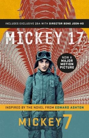 MICKEY 17 | 9781837866274 | EDWARD ASHTON