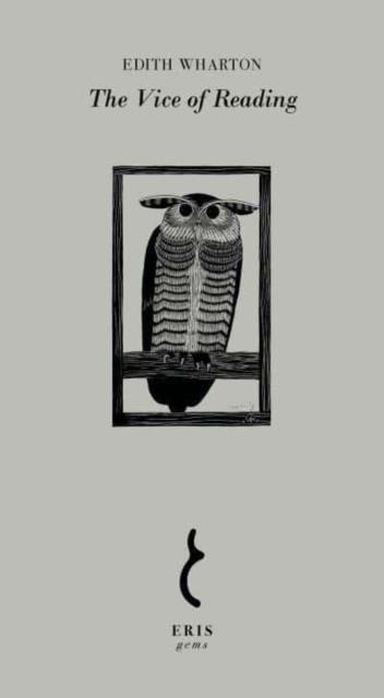 THE VICE OF READING | 9781912475773 | EDITH WHARTON