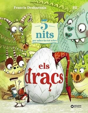 5 NITS PER SABER-HO TOT SOBRE ELS DRACS | 9788448965273 | FRANCIS DESHARNAIS
