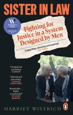 SISTER IN LAW: FIGHTING FOR JUSTICE IN A SYSTEM DESIGNED BY MEN | 9781804995990 | HARRIET WISTRICH
