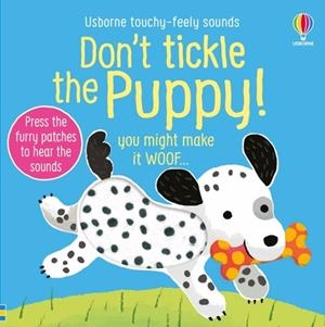 DON'T TICKLE THE PUPPY! | 9781835409916 | SAM TAPLIN