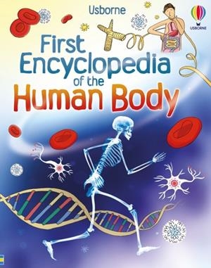 FIRST ENCYCLOPEDIA OF THE HUMAN BODY | 9781836041665 | FIONA CHANDLER