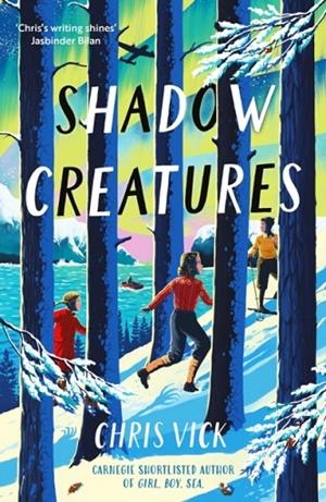 SHADOW CREATURES | 9781837933167 | CHRIS VICK