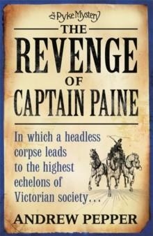 REVENGE OF CAPTAIN PAIN | 9780753824009 | ANDREW PEPPER