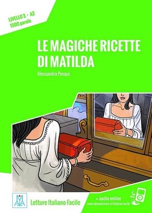 MAGICHE RICETTE DI MATILDA+AUDIO ONLINE | 9788861828124