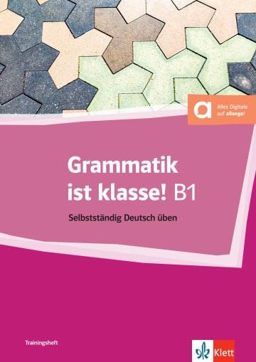 GRAMMATIK IST KLASSE B1    | 9783126759670