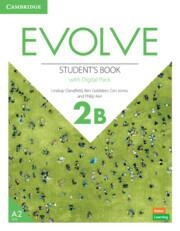 EVOLVE LEVEL 2B STUDENT'S BOOK WITH DIGITAL PACK | 9781009231817
