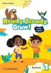 READY, STEADY, GROW! LEVEL 1 BIG BOOK BRITISH ENGLISH | 9781009799751
