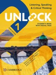 UNLOCK LEVEL 1 LISTENING, SPEAKING AND CRITICAL THINKING STUDENT'S BOOK WITH DIGITAL PACK | 9781009797535