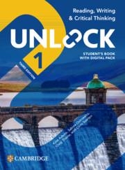 UNLOCK LEVEL 1 READING, WRITING AND CRITICAL THINKING STUDENT'S BOOK WITH DIGITAL PACK | 9781009797504