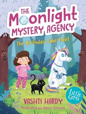 THE MOONLIGHT MYSTERY AGENCY: THE BIRTHDAY CAKE THIEF-E-BOOK | 9780008680749 | VASHTI HARDY