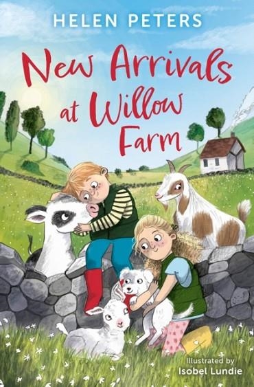 NEW ARRIVALS AT WILLOW FARM | 9781800902565