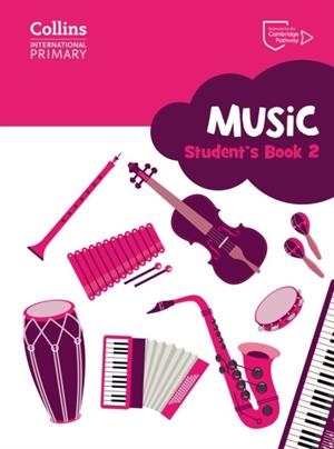 COLLINS INTERNATIONAL PRIMARY MUSIC STUDENT'S BOOK 2 | 9780008654085
