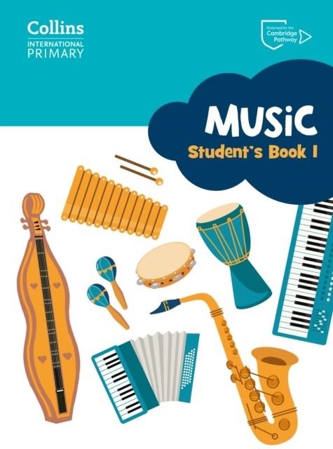 COLLINS INTERNATIONAL PRIMARY MUSIC STUDENT'S BOOK 1 | 9780008654078