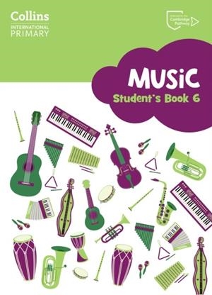 COLLINS INTERNATIONAL PRIMARY MUSIC STUDENT'S BOOK 6 | 9780008654122