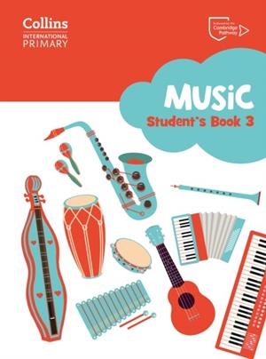 COLLINS INTERNATIONAL PRIMARY MUSIC STUDENT'S BOOK 3 | 9780008654092