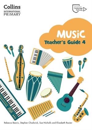 COLLINS INTERNATIONAL PRIMARY MUSIC TEACHER'S GUIDE 4 | 9780008654047