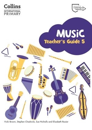 COLLINS INTERNATIONAL PRIMARY MUSIC TEACHER'S GUIDE 5 | 9780008654054