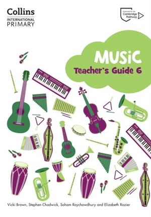 COLLINS INTERNATIONAL PRIMARY MUSIC TEACHER'S GUIDE 6 | 9780008654061