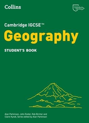 CAMBRIDGE IGCSE™ GEOGRAPHY STUDENT’S BOOK 4TH | 9780008725761