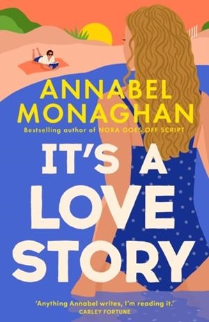 IT'S A LOVE STORY | 9781035916924 | ANNABEL MONAGHAN