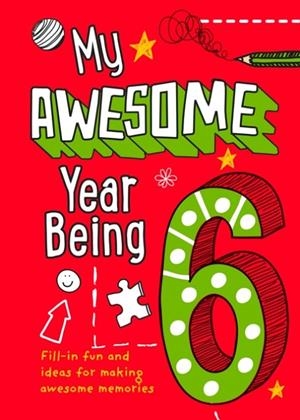 MY AWESOME YEAR BEING 6 | 9780008372606 | KIA MARIE HUNT