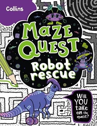 MAZE QUEST ROBOT RESCUE | 9780008599539