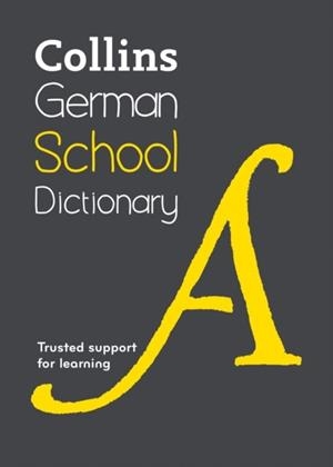 GERMAN SCHOOL DICTIONARY 6TH | 9780008718299