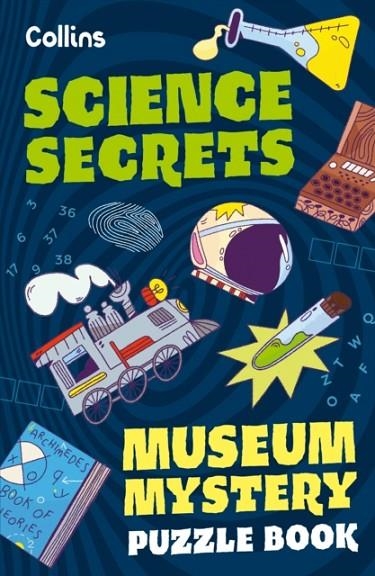 MUSEUM MYSTERY PUZZLE BOOK: SCIENCE SECRETS | 9780008733155