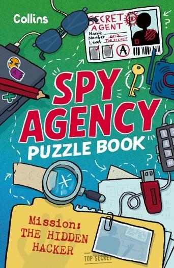 SPY AGENCY PUZZLE BOOK: THE HIDDEN HACKER | 9780008733179