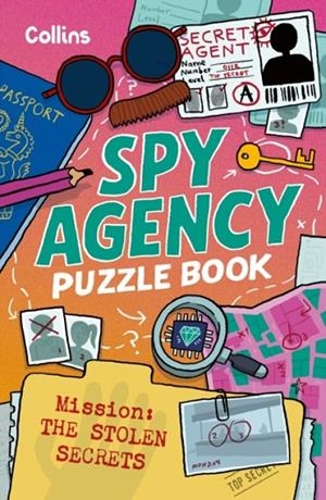 SPY AGNECY PUZZLE BOOK: THE STOLEN SECRETS | 9780008753696