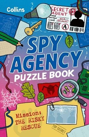 SPY AGNECY PUZZLE BOOK: THE RISKY RESCUE | 9780008753702